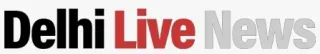 Delhi Live News